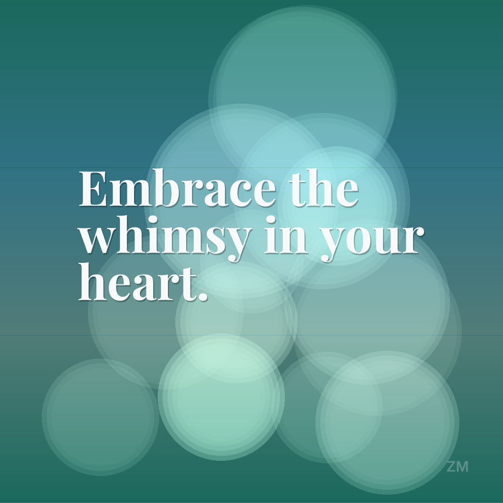 Whimsical Thoughts